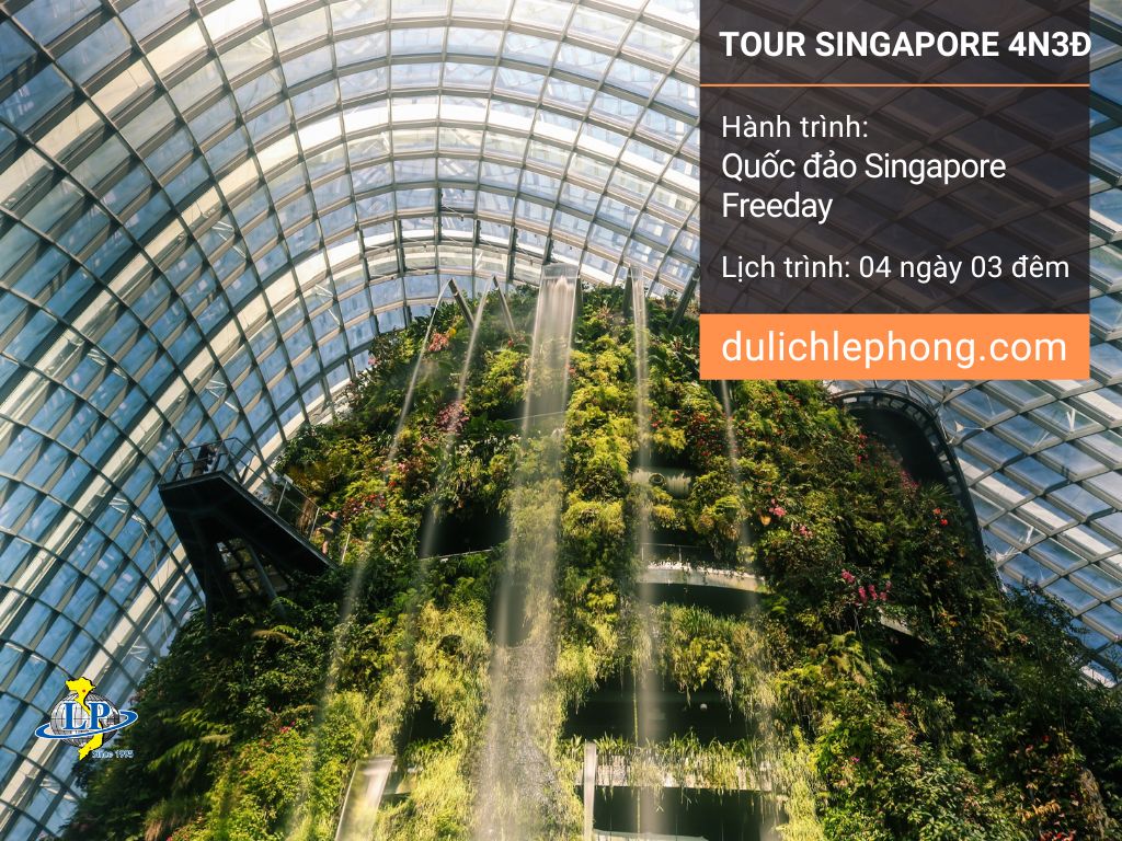 Tour Singapore - Freeday - 4 ngày 3 đêm - Du lịch Lê Phong