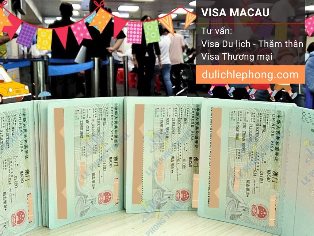 Visa Macau - visa du lịch, thương mại, thăm thân - Du lịch Lê Phong