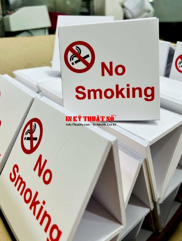 In Tent card chữ A No Smoking chất liệu PP bồi formex 5li cán màng mờ - In Kỹ Thuật Số Since 2006